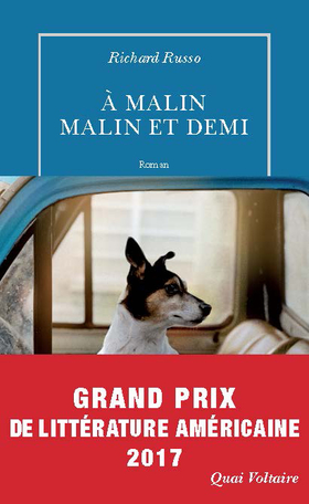 À malin, malin et demi de Richard Russo - Editions Table Ronde