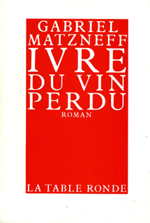Ivre du vin perdu