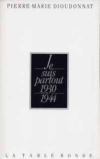 «Je suis partout» (1930-1944)