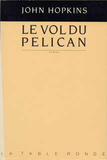 Le vol du «Pélican»