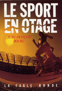 Le sport en otage