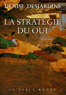 La stratégie du oui