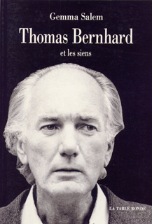 Thomas Bernhard et les siens