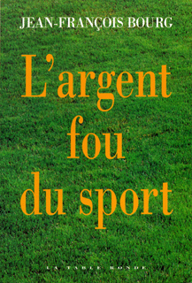 L'argent fou du sport