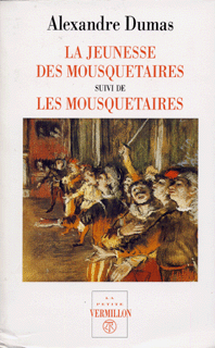 La jeunesse des mousquetaires suivi de Les mousquetaires