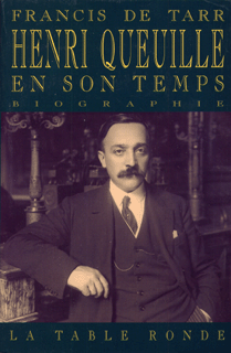 Henri Queuille en son temps