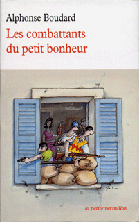 Les combattants du petit bonheur