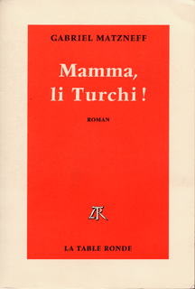 Mamma, li Turchi !