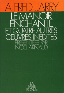 Le Manoir enchanté et quatre autres œuvres inédites