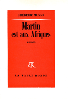 Martin est aux Afriques