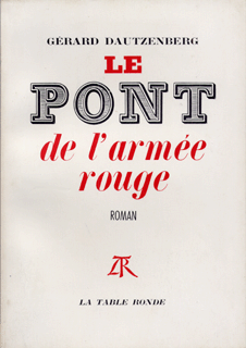 Le pont de l'Armée rouge