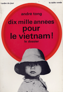 Dix mille années pour le Vietnam!