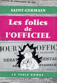 Les folies de l'«Officiel»