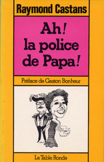 Ah ! la police de Papa ! suivi de Les coiffeurs