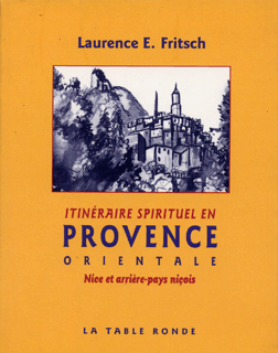Itinéraire spirituel en Provence orientale