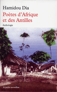 Poètes d'Afrique et des Antilles d'expression française