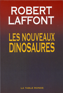 Les nouveaux dinosaures