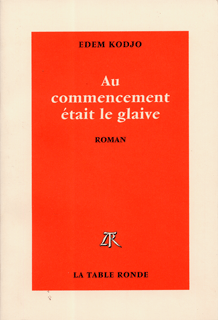 Au commencement était le glaive