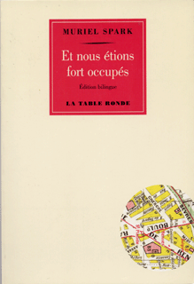 Et nous étions fort occupés