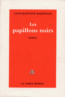 Les papillons noirs