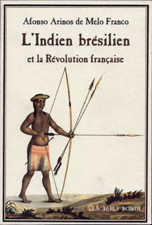 L'Indien brésilien et la Révolution française