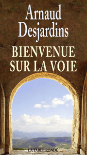 Bienvenue sur la Voie