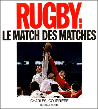 Rugby, le match des matchs