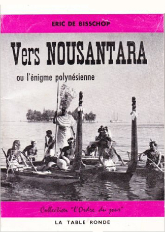 Vers Nousantara ou L'énigme polynésienne