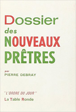 Dossier des «Nouveaux prêtres»