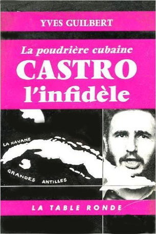 Castro l'infidèle