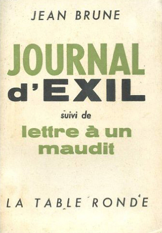 Journal d'exil suivi de Lettre à un maudit