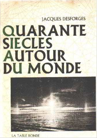 Quarante siècles autour du monde