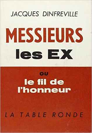 Messieurs les Ex ou Le fil de l'honneur