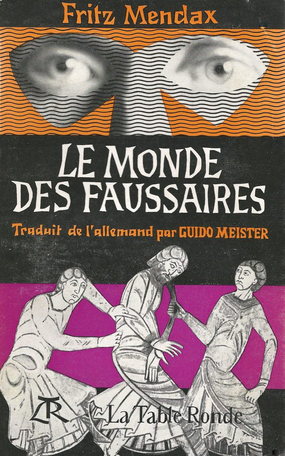 Le monde des faussaires