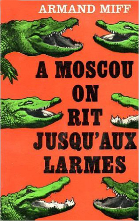 À Moscou, on rit jusqu'aux larmes