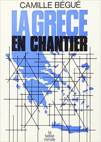 La Grèce en chantier