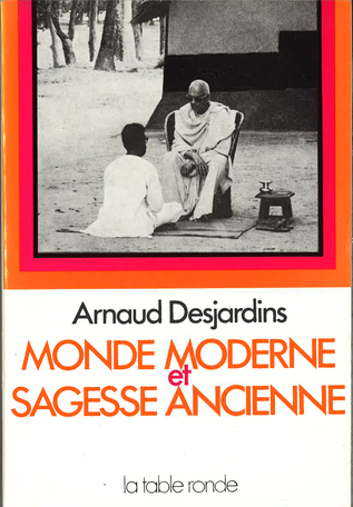 Monde moderne et sagesse ancienne