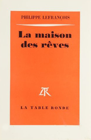 La maison des rêves