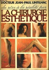 Du rêve à la réalité en passant par la chirurgie esthétique