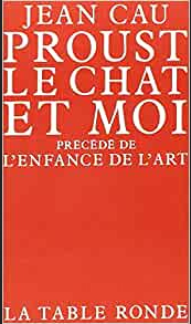 Proust, le chat et moi précédé de L'enfance de l'art