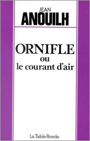 Ornifle ou Le courant d'air