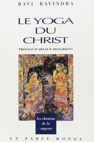Le yoga du Christ dans l'Évangile selon saint Jean
