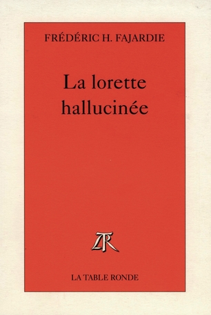 La lorette hallucinée