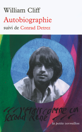 Autobiographie suivi de Conrad Detrez