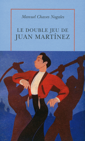 Le Double Jeu de Juan Martínez