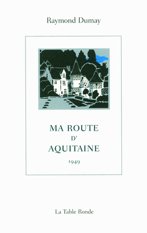 Ma route d'Aquitaine