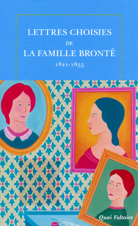 Lettres choisies de la famille Brontë
