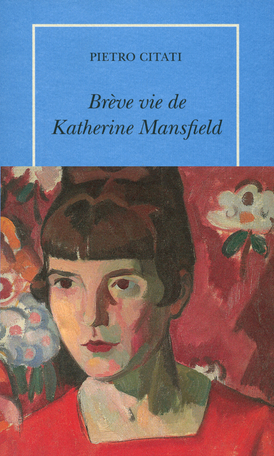 Brève vie de Katherine Mansfield