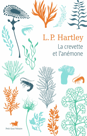 La crevette et l'anémone suivi de La lettre d'Hilda