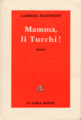 Mamma, li Turchi !